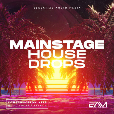 Mainstage House Drops