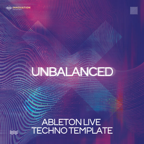 Unbalanced - Ableton 11 Techno Template