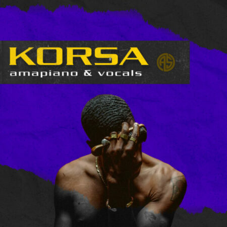 KORSA: Amapiano & Vocals