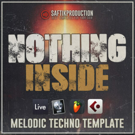 Nothing Inside - Melodic Techno Template
