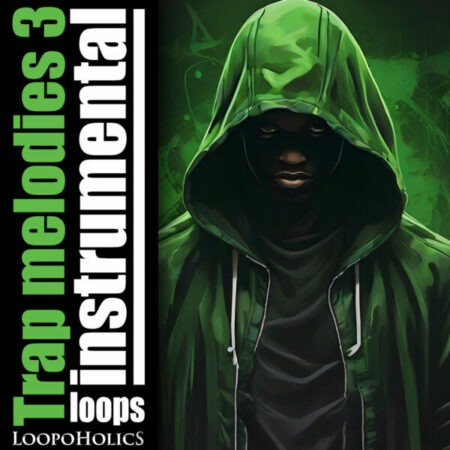 Trap Melodies 3 : Instrumental Loops