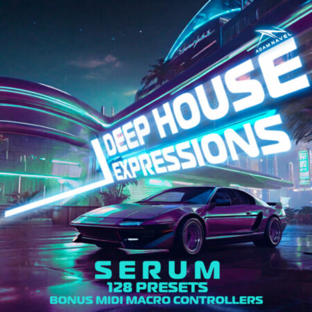 SERUM Deep House Expressions 128 Presets