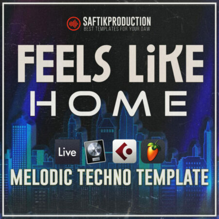Feels Like Home - Melodic Techno Template