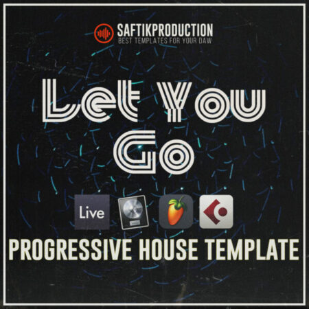 Let You Go - Progressive House Template