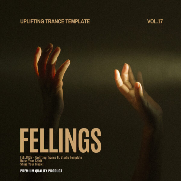 Feelings - Uplifting Trance FL Studio Template Vol.17