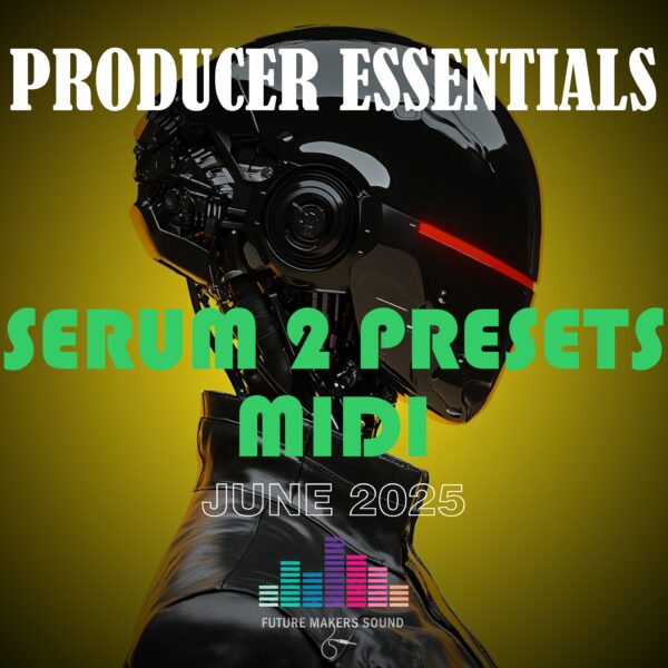 FMS - Serum 2 Presets & MIDI