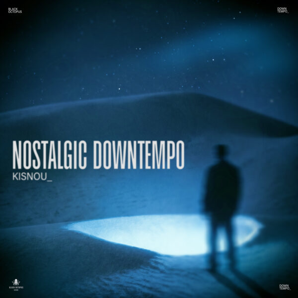 Nostalgic Downtempo by Kisnou Nostalgic Downtempo by Kisnou