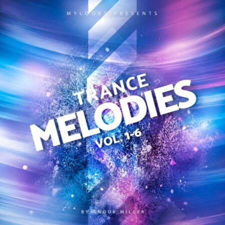 Anouk Miller Trance Melodies Bundle Vol. 1-6