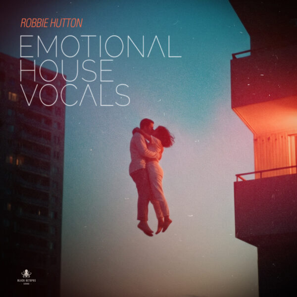 Emotional House Vocals by Robbie Hutton Emotional House Vocals by Robbie Hutton