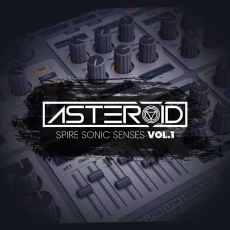 Asteroid Spire Sonic Senses Vol.1 Soundset