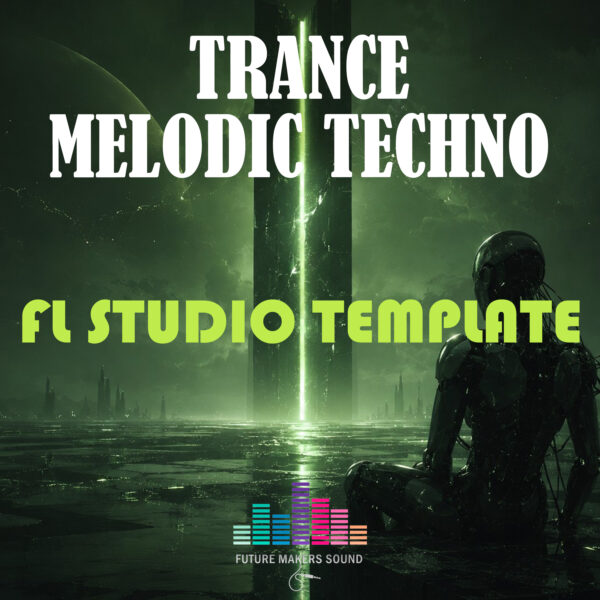 FMS – Trance & Melodic Techno (FLP Template) FMS - Trance & Melodic Techno (FLP Template)
