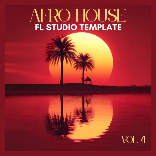 Afro House – Vol 4 (FL Studio Template) Afro House - Vol 4 (FL Studio Template)